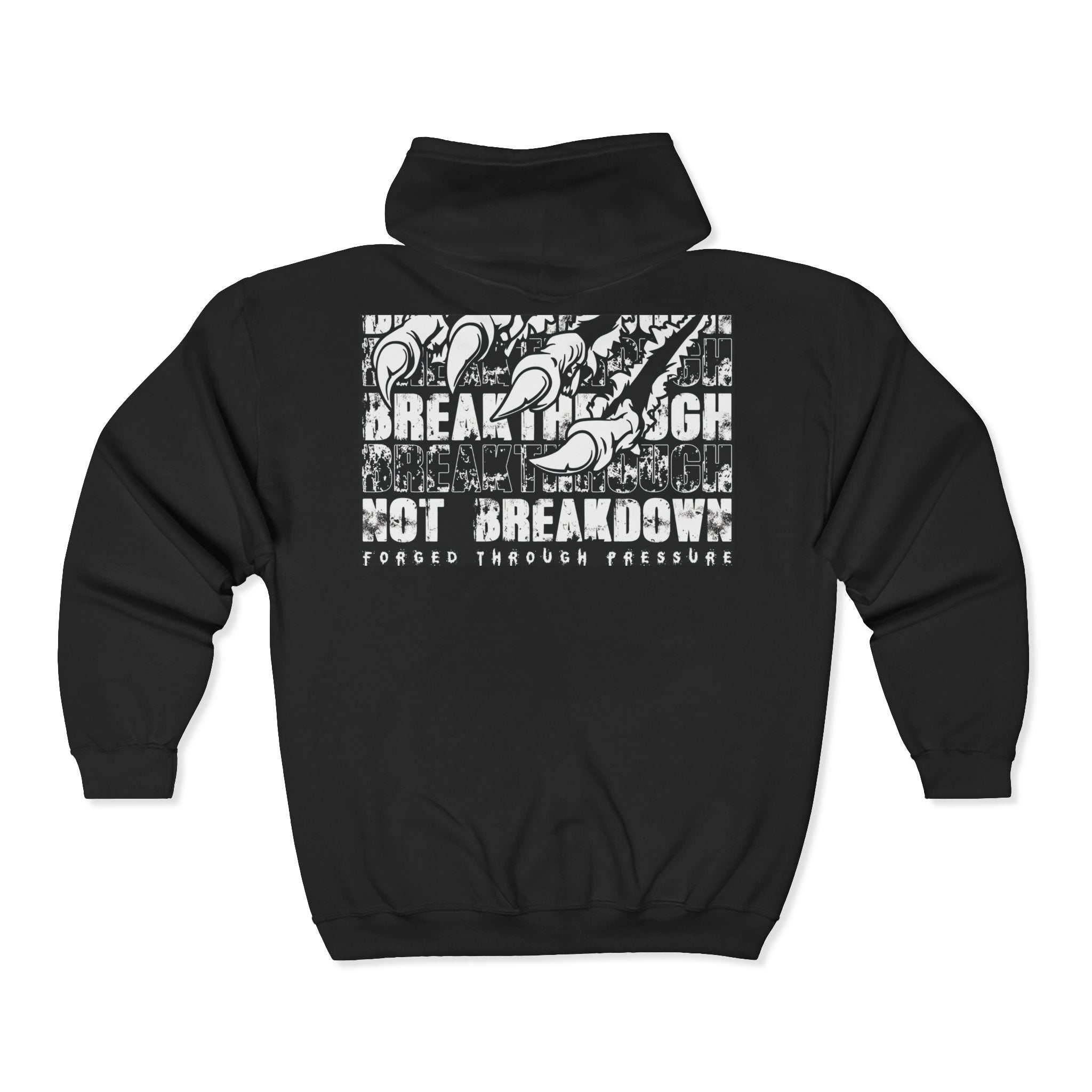 Breakthrough Not Breakdown Zip-Up Hoodie